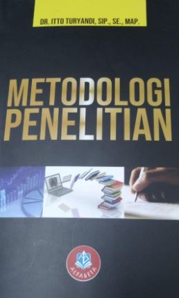 Metodologi Penelitian Suatu Pendekatan Penyusunan Karya Ilmiah